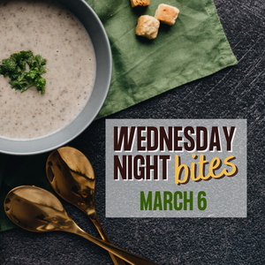 Wednesday Night Bites - March 6th, 2024