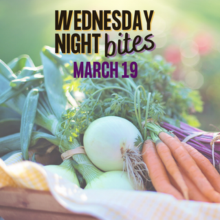 Wednesday Night Bites - March 19th, 2025