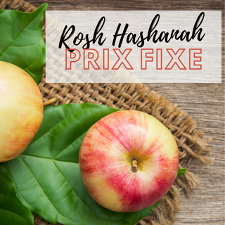Rosh Hashanah Prixe Fixe - September 21st, 2025
