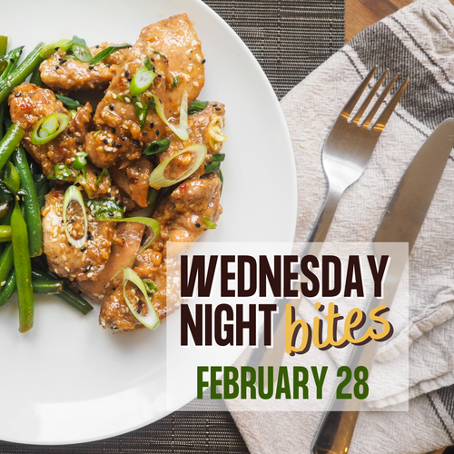 Wednesday Night Bites - February 28th, 2024