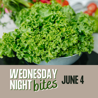 Wednesday Night Bites, June 4th, 2025